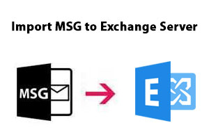 Import MSG to Exchange Server